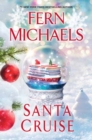 Santa Cruise : A Festive and Fun Holiday Story - Book