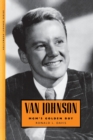 Van Johnson : MGM's Golden Boy - Book