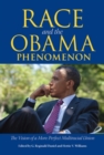 Race and the Obama Phenomenon : The Vision of a More Perfect Multiracial Union - Book