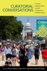 Curatorial Conversations : Cultural Representation and the Smithsonian Institution Folklife Festival - Book