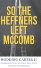 So the Heffners Left McComb - Book