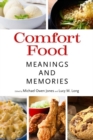 Comfort Food : Meaning and Memories - Book
