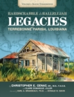 Hard Scrabble to Hallelujah, Volume 1: Bayou Terrebonne : Legacies of Terrebonne Parish, Louisiana - eBook