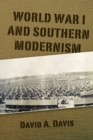 World War I and Southern Modernity - Book
