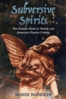 Subversive Spirits : The Female Ghost in British and American Popular Culture - Book