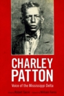 Charley Patton : Voice of the Mississippi Delta - Book