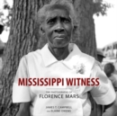 Mississippi Witness : The Photographs of Florence Mars - Book