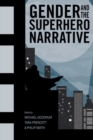 Gender and the Superhero Narrative - Book
