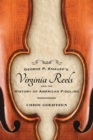 George P. Knauff's Virginia Reels and the History of American Fiddling - Book