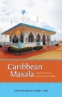 Caribbean Masala : Indian Identity in Guyana and Trinidad - Book