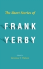 The Short Stories of Frank Yerby - Book