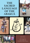 The Sacred Language of the Abakua - Book