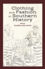 Clothing and Fashion in Southern History - eBook