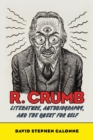 R. Crumb : Literature, Autobiography, and the Quest for Self - Book