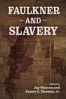 Faulkner and Slavery - Book