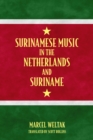 Surinamese Music in the Netherlands and Suriname - eBook