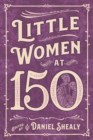 Little Women at 150 - eBook