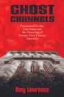 Ghost Channels : Paranormal Reality Television and the Haunting of Twenty-First-Century America - eBook