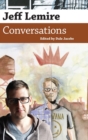 Jeff Lemire : Conversations - Book