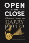 Open at the Close : Literary Essays on Harry Potter - Book