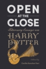 Open at the Close : Literary Essays on Harry Potter - eBook
