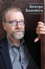 Conversations with George Saunders - Book