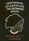A Centennial Celebration of The Brownies’ Book - Book