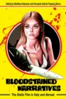 Bloodstained Narratives : The Giallo Film in Italy and Abroad - Book