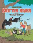 Critter River : Featuring: The River Critters - Book