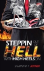 Steppin out of Hell with High Heels On - eBook