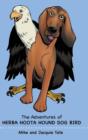 The Adventures of Herba Hoota Hound Dog Bird - Book