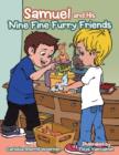 Samuel and His Nine Fine Furry Friends - Book