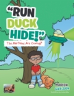 "Run Duck Hide!" the Martians Are Coming? - eBook