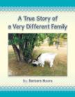 A True Story of a Very Different Family - Book