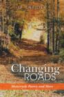 Changing Roads : Motorcycle Poetry and More - Book