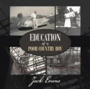 Education of a Poor Country Boy - Book