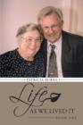 Life as We Lived It : Book One - Book