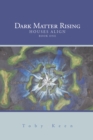 Dark Matter Rising - eBook