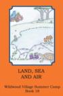 Land, Sea and Air - Book