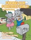 Finding Our Forever Family : An Adoption Story - Book