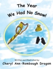 The Year We Had No Snow! - eBook