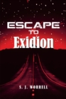 Escape to Exidion - eBook