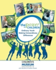 The Power of Children : Ordinary Youth Making Extraordinary Differences - Book