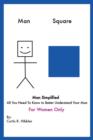 Man Square : Man Simplified - Book