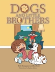 Dogs and Little Brothers - eBook