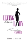 Living Like a Lady When You Have Cancer - eBook