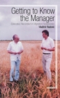 Getting to Know the Manager : Episodes Recorded in Migration Notebooks - eBook