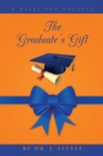 The Graduate's Gift : 4 Bases for Success - eBook