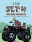 Seth the Bully Mammoth - eBook