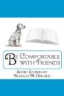 Be Comfortable with Friends - eBook